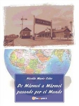 De Mármol a Mármol pasando por el Mundo - Nicolás Mario Celso