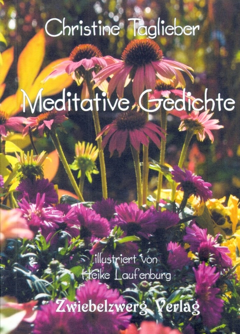 Meditative Gedichte - Christine Taglieber