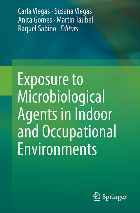 Exposure to Microbiological Agents in Indoor and Occupational Environments - 