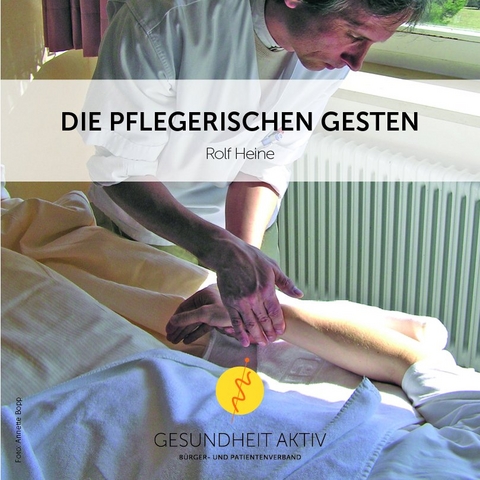 Die pflegerischen Gesten