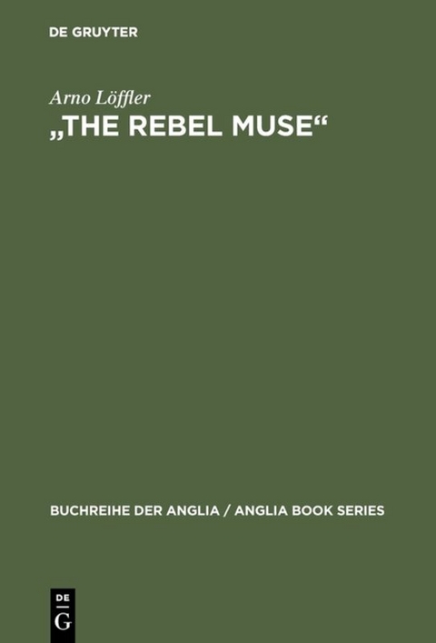 "The Rebel Muse" - Arno Löffler