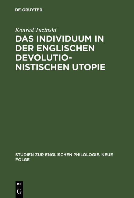 Das Individuum in der englischen devolutionistischen Utopie - Konrad Tuzinski