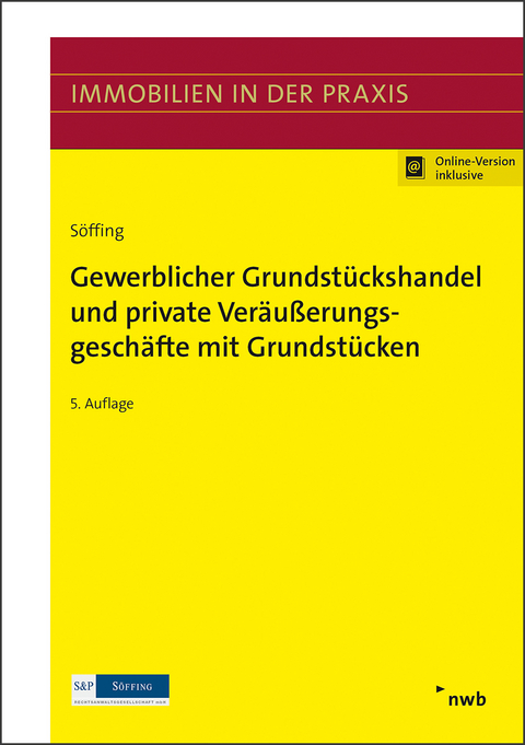 Gewerblicher Grundstückshandel und private Veräußerungsgeschäfte mit Grundstücken - 