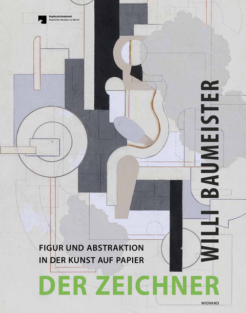 Willi Baumeister. Der Zeichner Figur und Abstraktion in der Kunst auf Papier - 