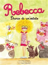 Rebecca. Diario di un'estate - Carla Salmaso