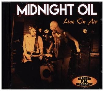Live On Air, 1 Audio-CD -  Midnight Oil