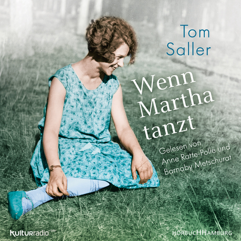 Wenn Martha tanzt - Tom Saller