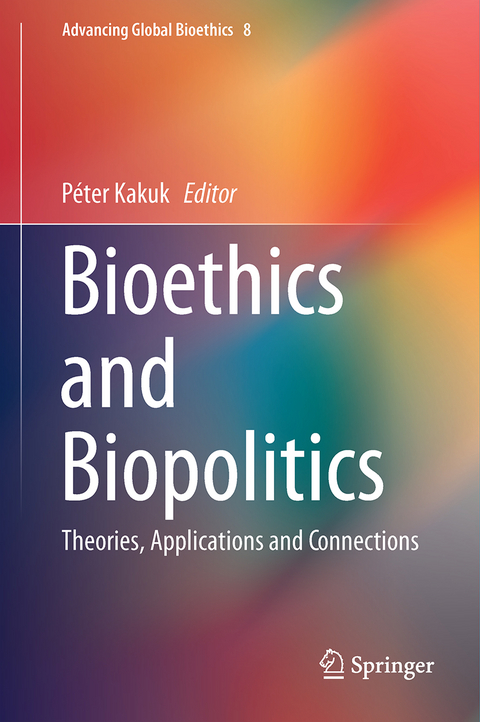 Bioethics and Biopolitics - 