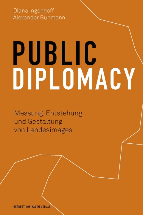 Public Diplomacy - Diana Ingenhoff, Alexander Buhmann