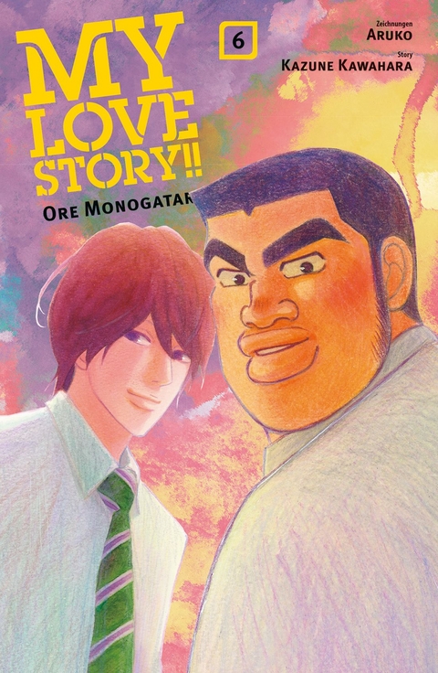 My Love Story!! - Ore Monogatari 06 - Kazune Kawahara,  Aruko