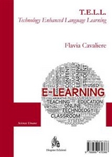 T.E.L.L. Technology Enhanced Language Learning - Flavia Cavaliere