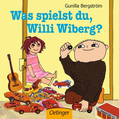 Was spielst du, Willi Wiberg? - Gunilla Bergström