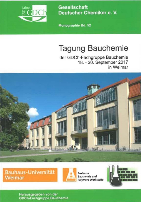 Tagung Bauchemie, 18.-20. September 2017 in Weimar