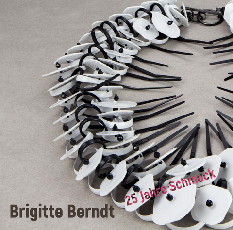 Brigitte Berndt - 25 Jahre Schmuck - 