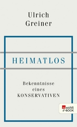 Heimatlos -  Ulrich Greiner
