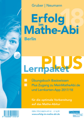 Erfolg im Mathe-Abi 2018 Lernpaket Berlin - Helmut Gruber, Robert Neumann