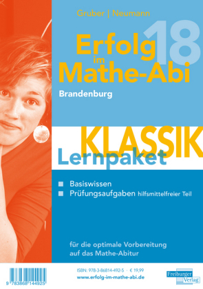 Erfolg im Mathe-Abi 2018 Lernpaket Brandenburg - Helmut Gruber, Robert Neumann