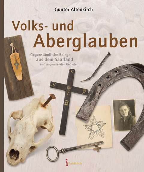 Volks- und Aberglauben - Gunter Altenkirch