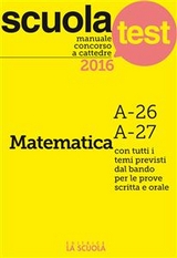 Manuale concorso a cattedre Matematica A-26, A-27 -  AA.VV