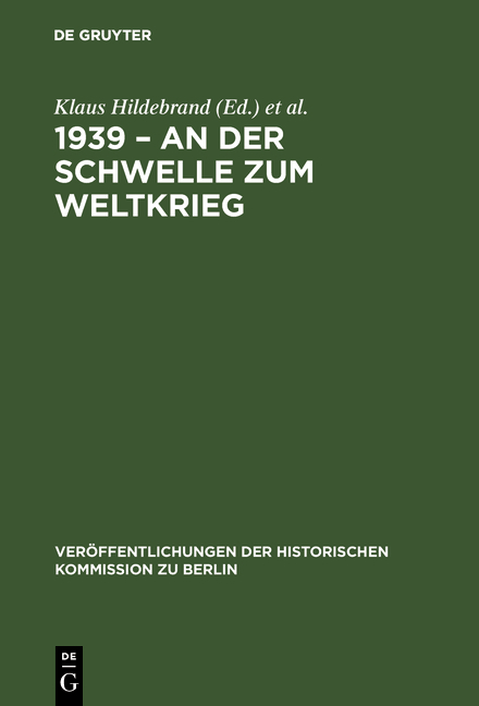 1939 - An der Schwelle zum Weltkrieg - 