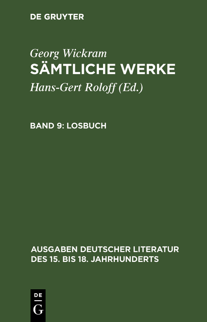 Sämtliche Werke / Losbuch - Georg Wickram