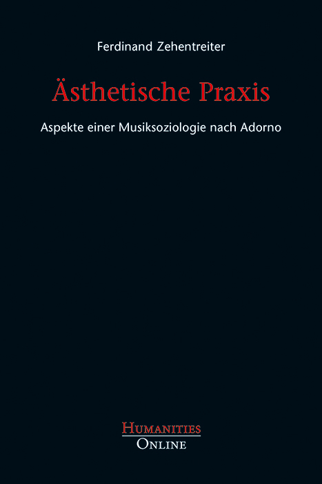 Ästhetische Praxis - Ferdinand Zehentreiter