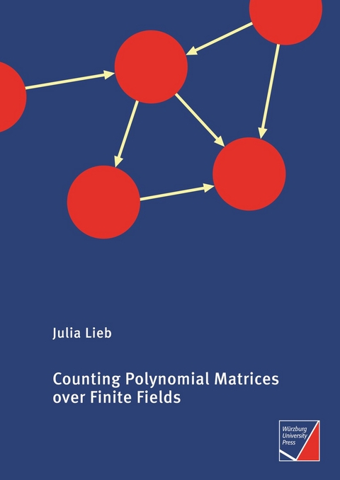 Counting Polynomial Matrices over Finite Fields - Julia Lieb