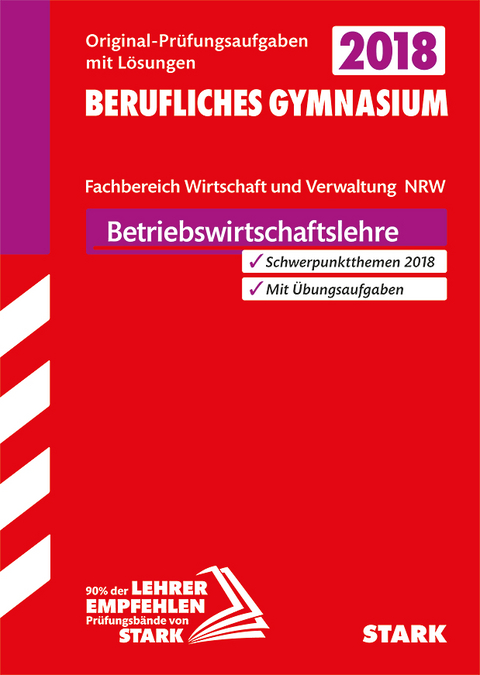 Abiturprüfung Berufliches Gymnasium - Betriebswirtschaftslehre - NRW