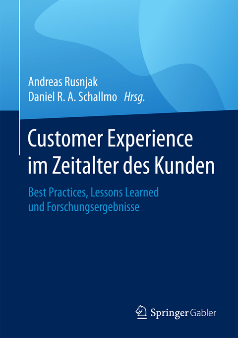 Customer Experience im Zeitalter des Kunden - 