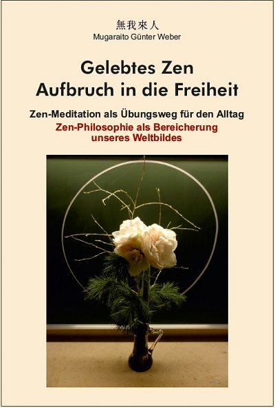 Gelebtes Zen (Hardcover-Buch) - Mugaraito Günter Weber