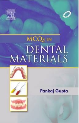 MCQs in Dental Materials - Pankaj Gupta