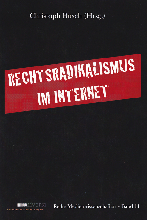 Rechtsradikalismus im Internet - 