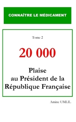 20 000 plaise au président de la république française - Amine Umlil