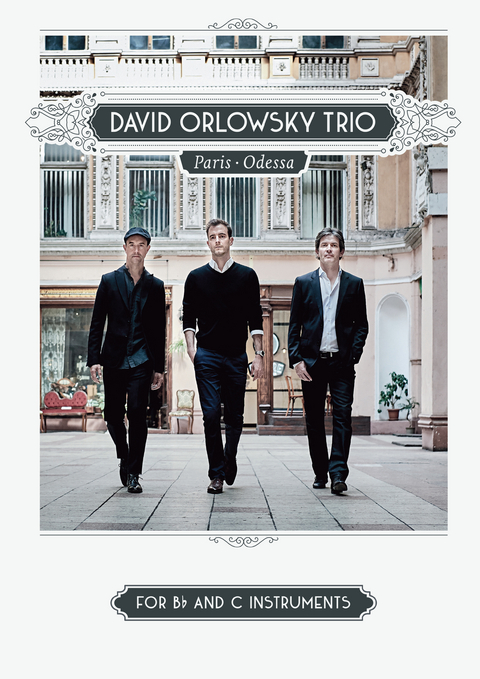 Paris - Odessa -  Musikgruppe David Orlowsky Trio