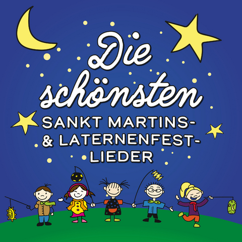 Die schönsten Sankt Martins- & Laternenfest-Lieder