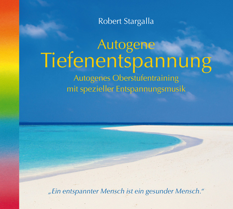 Autogene Tiefenentspannung - Oberstufe - Robert Stargalla