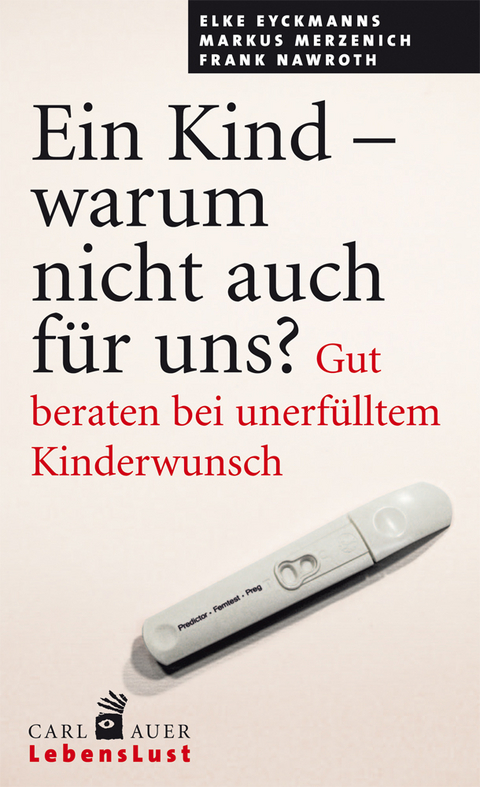 Ein Kind - warum nicht auch für uns? - Elke Eyckmanns, Markus Merzenich, Frank Nawroth