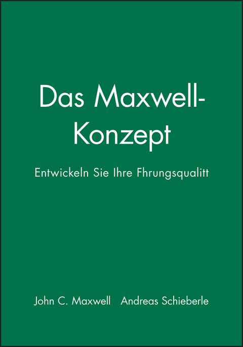 Das Maxwell-Konzept - John C. Maxwell