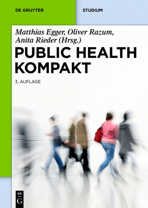 Public Health Von Matthias Egger | ISBN 978-3-11-046678-2 | Fachbuch ...