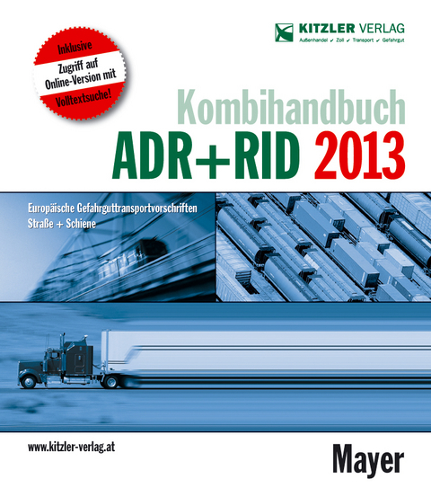 ADR + RID Kombihandbuch 2013 - Gerhard Mayer