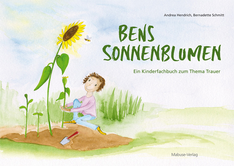 Bens Sonnenblumen - Andrea Hendrich