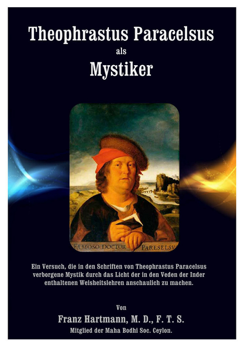 Theophrastus Paracelsus als Mystiker - Franz Hartmann