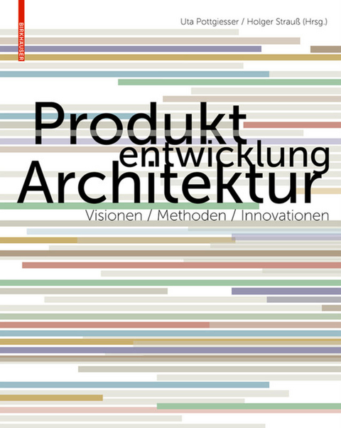 Produktentwicklung Architektur - 