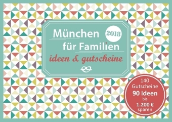 München für Familien - ideen & gutscheine 2018 - Sonja Eickholz
