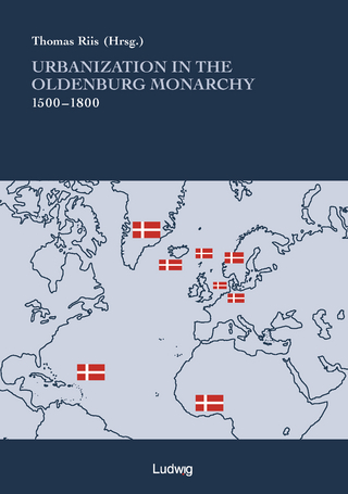 Urbanization in the Oldenburg Monarchy, 1500-1800 - Thomas Riis