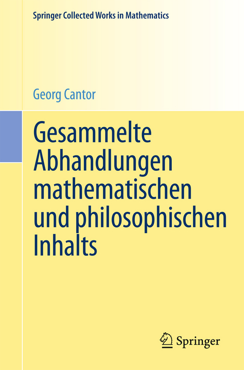 Gesammelte Abhandlungen mathematischen und philosophischen Inhalts - Georg Cantor