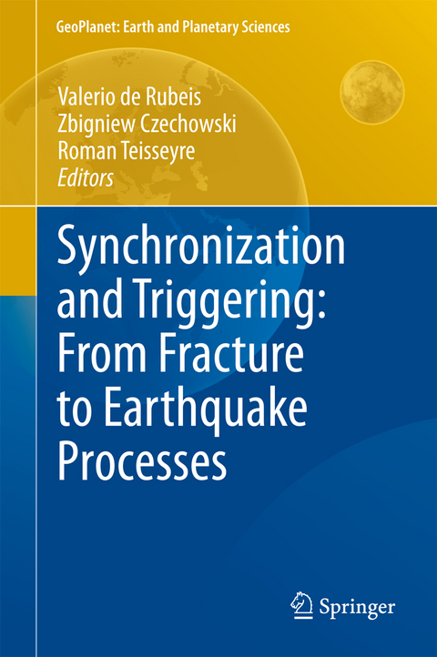 Synchronization and Triggering: from Fracture to Earthquake Processes - 