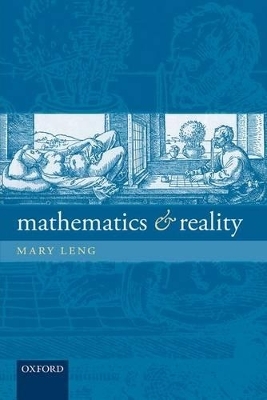 Mathematics and Reality - Mary Leng