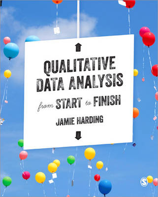 Qualitative Data Analysis from Start to Finish - Jamie Harding