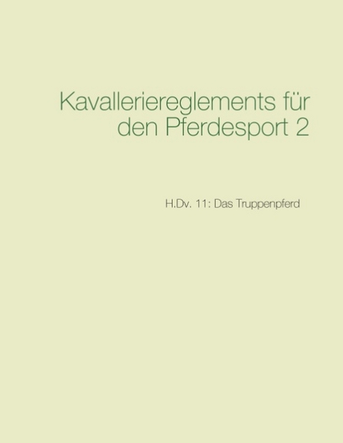 Kavalleriereglements für den Pferdesport 2 - 